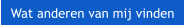 Wat anderen van mij vinden
