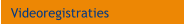 Videoregistraties