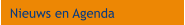 Nieuws en Agenda